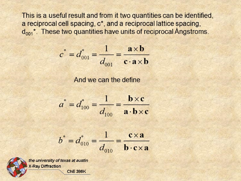 This is a useful result and from it two quantities can be identified, a